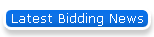Latest Bidding News