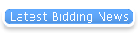 Latest Bidding News